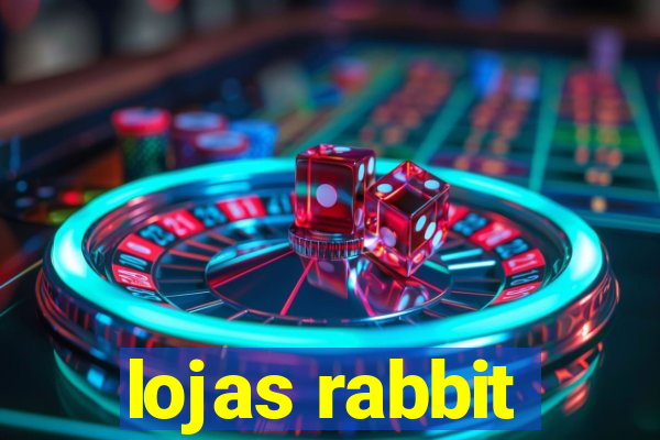 lojas rabbit